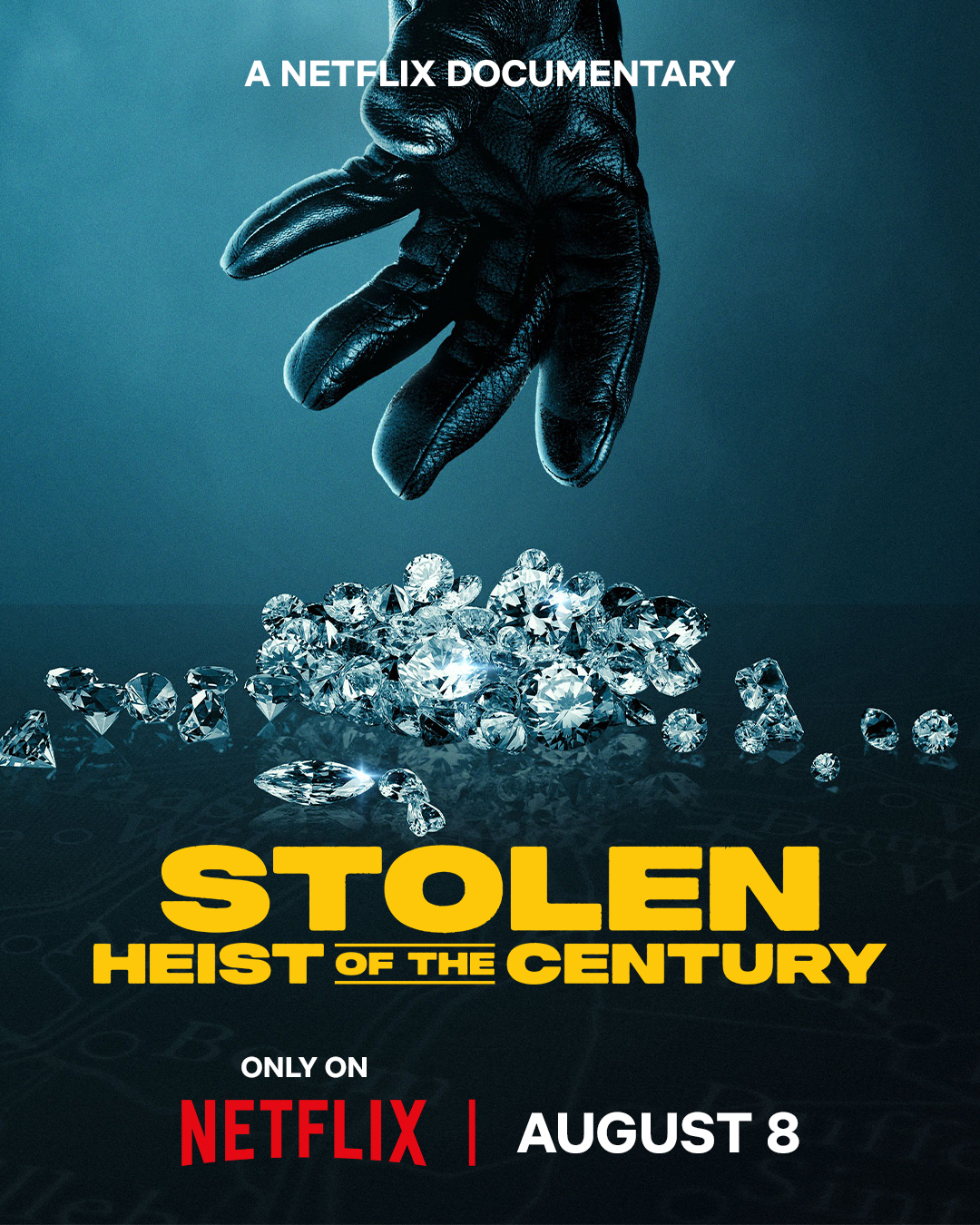 Stolen: Heist of the Century Poster
